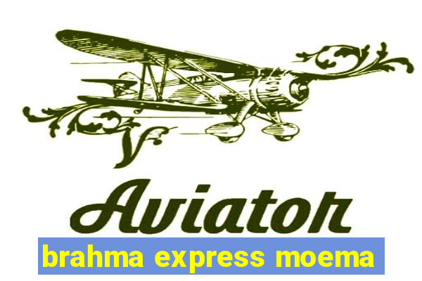 brahma express moema